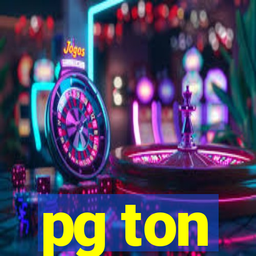 pg ton